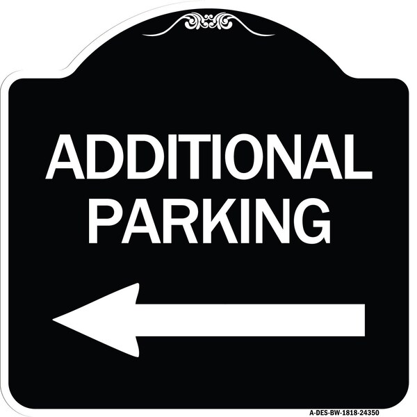Additional Parking Left Arrow Heavy-Gauge Aluminum Architectural Sign, 18" x 18", BW-1818-24350